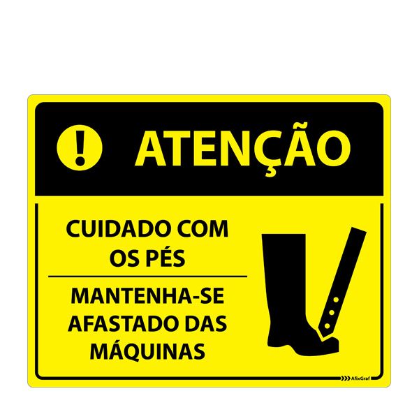 Placa Cuidado Os P S Mantenha Se Afastado Das M Quinas Afixgraf