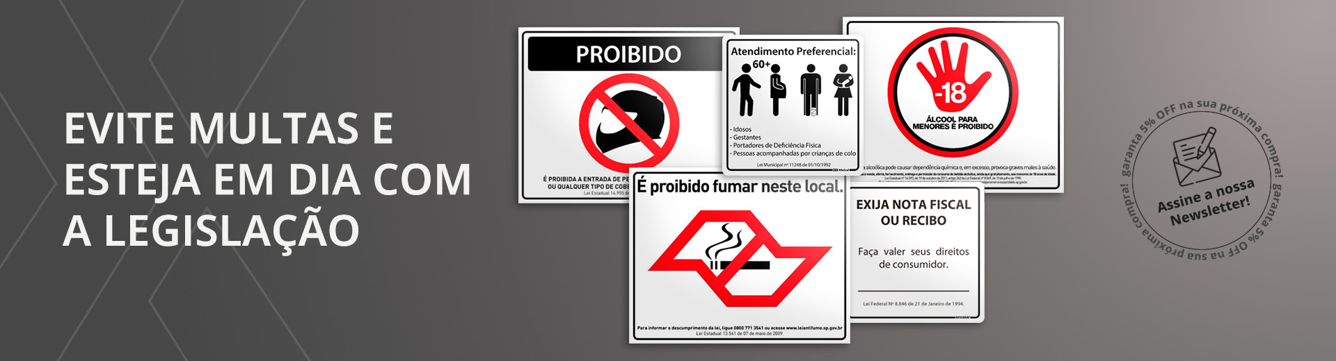Placas de Atendimento as Leis