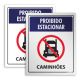 Placa Proibido Estacionar Caminhões 