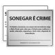 Placa Sonegar é Crime Rio de Janeiro