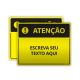 Placa de Atenção Personalizada