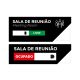 Placa Sala de Reunião com Trilho Livre / Ocupado em Acrílico