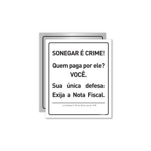 Placa Sonegar é Crime - Lei 9.990/98