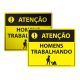 Placa Homens Trabalhando