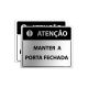 Placa Manter a Porta Fechada