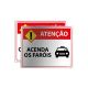 Placa Acenda os Faróis