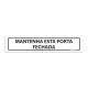 Placa Mantenha a Porta Fechada