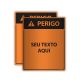 Placa de Perigo Personalizada