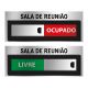 Placa Sala de Reuniao Livre Ocupado