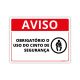 Placa Aviso Obrigatório o Uso do Cinto de Segurança