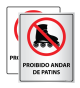 Placa Proibido Andar de Patins