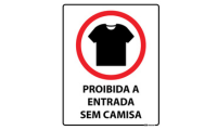 Placa Proibida a Entrada sem Camisa