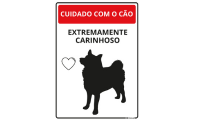 Placa Cão Extremamente Carinhoso