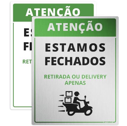 Placa Atenção Estamos Fechados