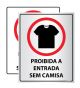 Placa Proibida a Entrada sem Camisa