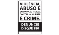 Placa Disque Denúncia Violência contra Mulher