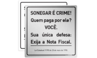 Placa Sonegar é Crime - Lei 9.990/98