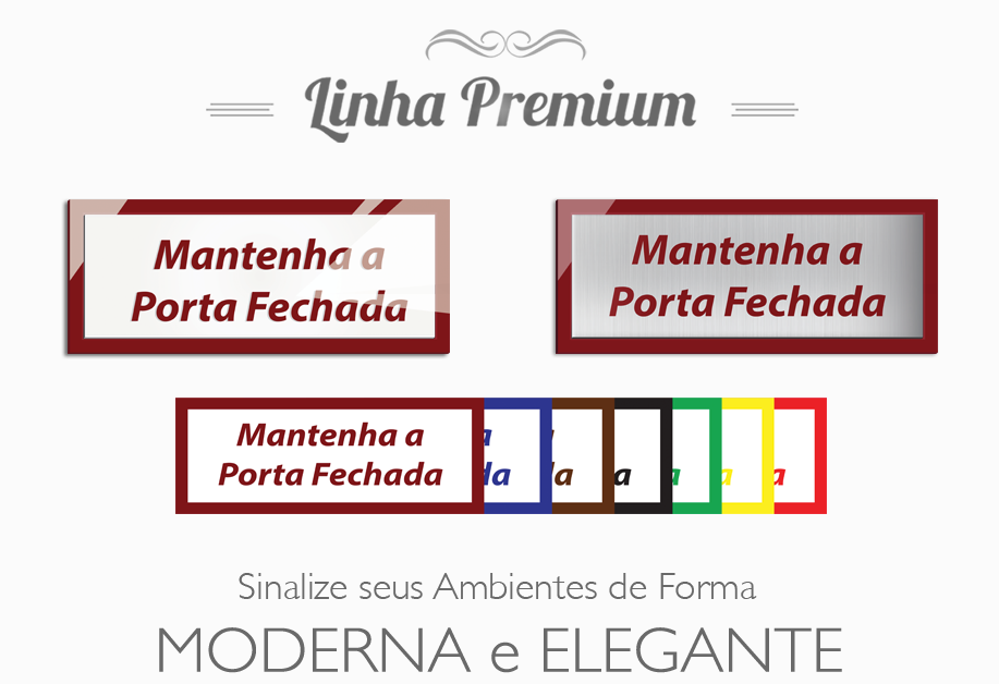 Placa Mantenha a Porta Fechada - Linha Premium em Acrílico